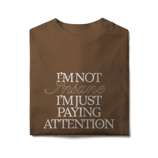 Nome do produto i'm not insane • oversized
