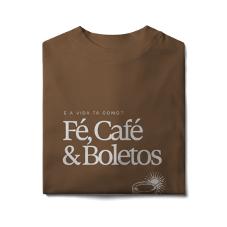 Nome do produto fé, café & boletos • oversized