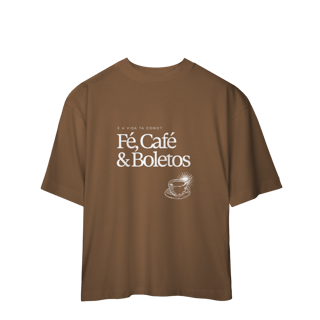 Nome do produto fé, café & boletos • oversized