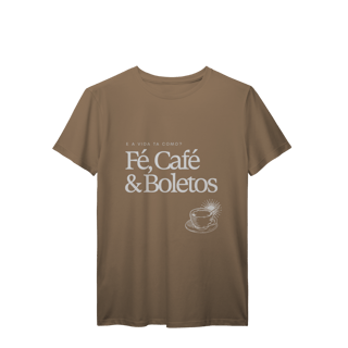 Nome do produto fé, café & boletos • camiseta