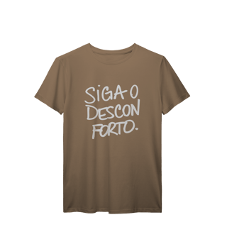 Nome do produto siga o desconforto • camiseta