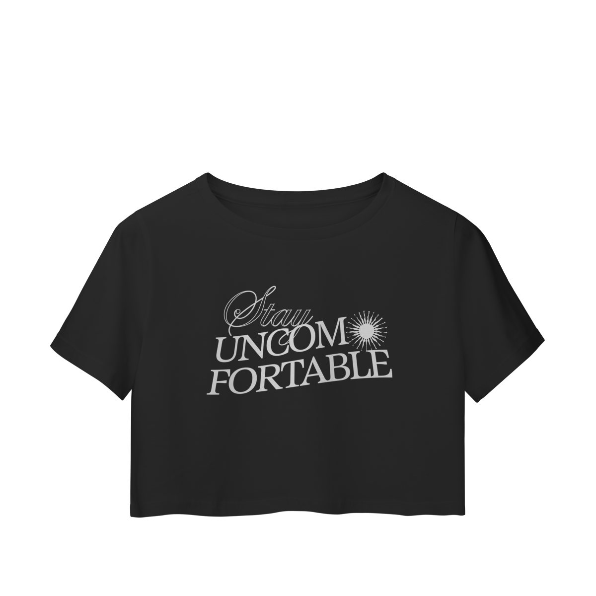 Nome do produto: stay uncomfortable • cropped