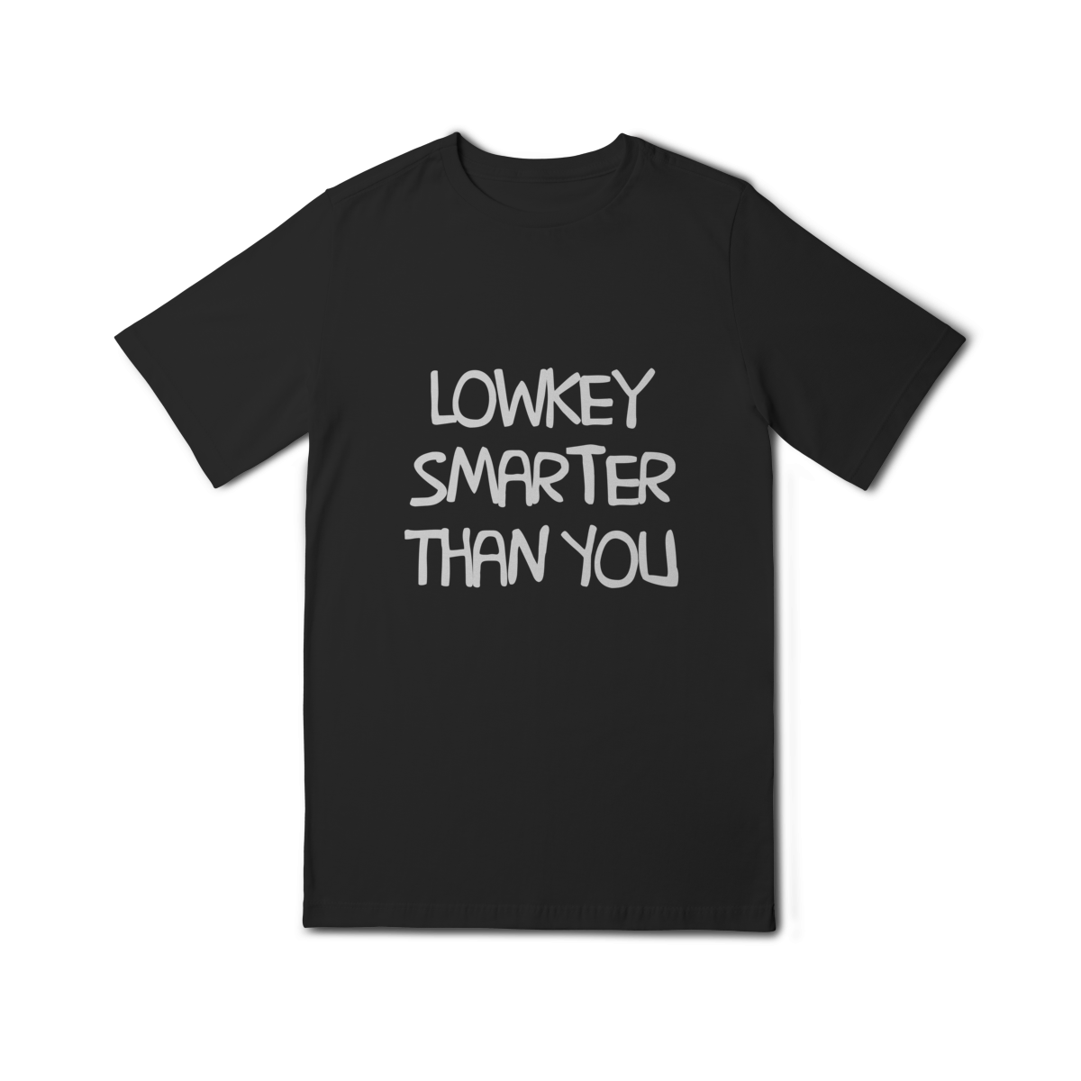 Nome do produto: lowkey smarter than you • infantil (10 a 14)