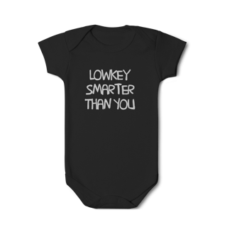 lowkey smarter than you • body infantil