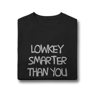 Nome do produto lowkey smarter than you • infantil (10 a 14)