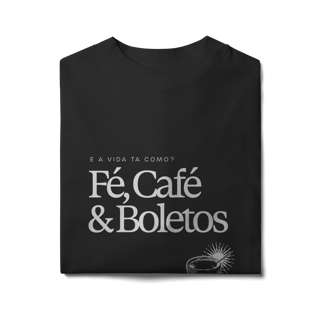 Nome do produto fé, café & boletos • oversized