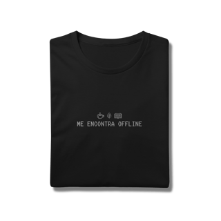 Nome do produto me encontra offline • camiseta