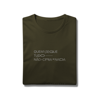 Nome do produto quem segue tudo, não cria nada • camiseta