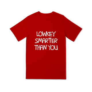 Nome do produto lowkey smarter than you • infantil (10 a 14)