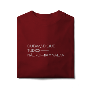 Nome do produto quem segue tudo, não cria nada • oversized