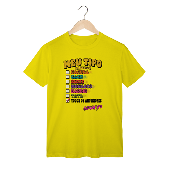 Camiseta Meu Tipo (Clássico)