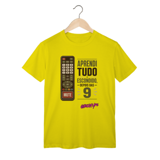 Nome do produto Camiseta Aprendi tudo escondido, depois das 9