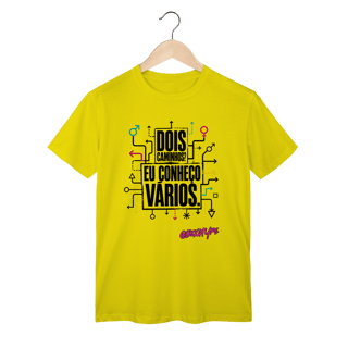 Nome do produto Camiseta Dois caminhos? Eu conheço vários