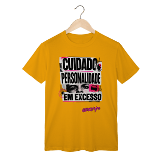 Nome do produto Camiseta Cuidado: personalidade em excesso