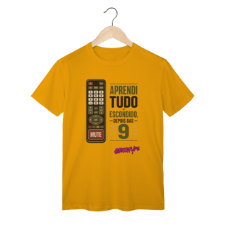 Nome do produto Camiseta Aprendi tudo escondido, depois das 9