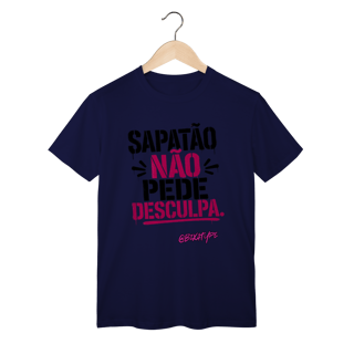 Nome do produto Camiseta Sapatão não pede desculpa