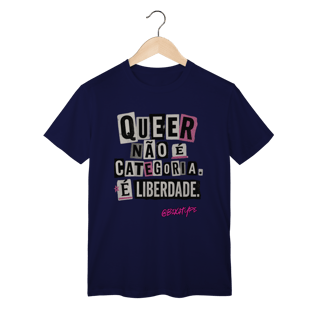Nome do produto Camiseta Queer não é categoria. É liberdade.
