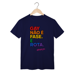 Nome do produto Camiseta Gay não é fase. É rota.