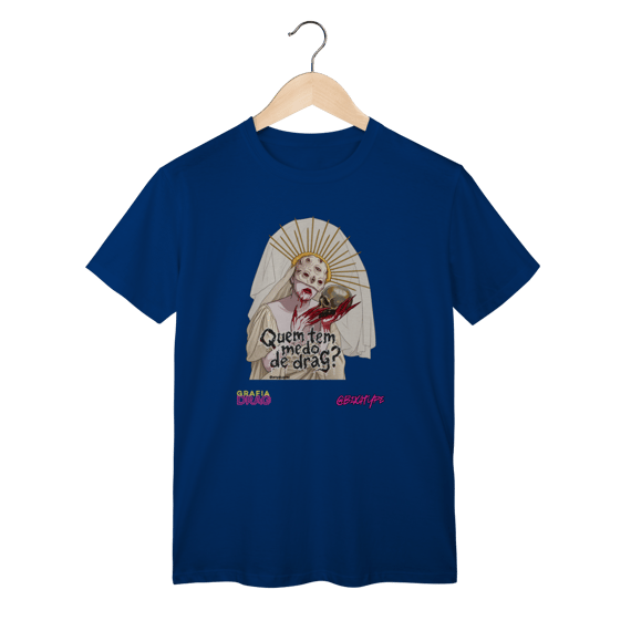 Camiseta Quem tem medo de drag?