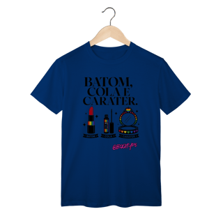 Nome do produto Camiseta Batom, cola e caráter.