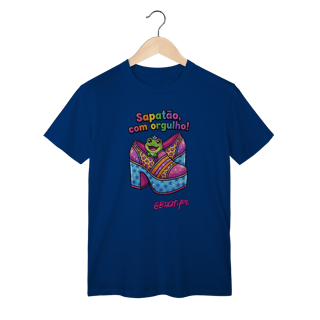 Camiseta Sapatão, com orgulho!