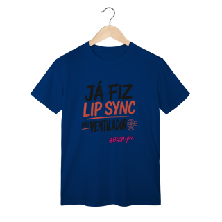 Nome do produto Camiseta Lip Sync pro Ventilador