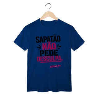 Nome do produto Camiseta Sapatão não pede desculpa
