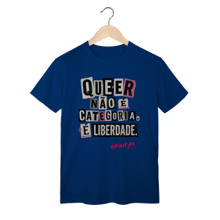 Nome do produto Camiseta Queer não é categoria. É liberdade.