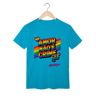 Nome do produto Camiseta Amor Não é Crime
