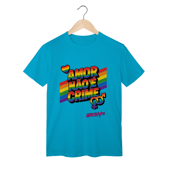 Camiseta Amor Não é Crime