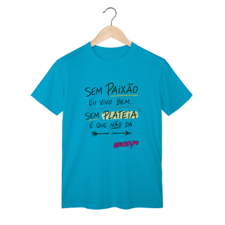 Nome do produto Camiseta Sem Plateia É Que Não Dá