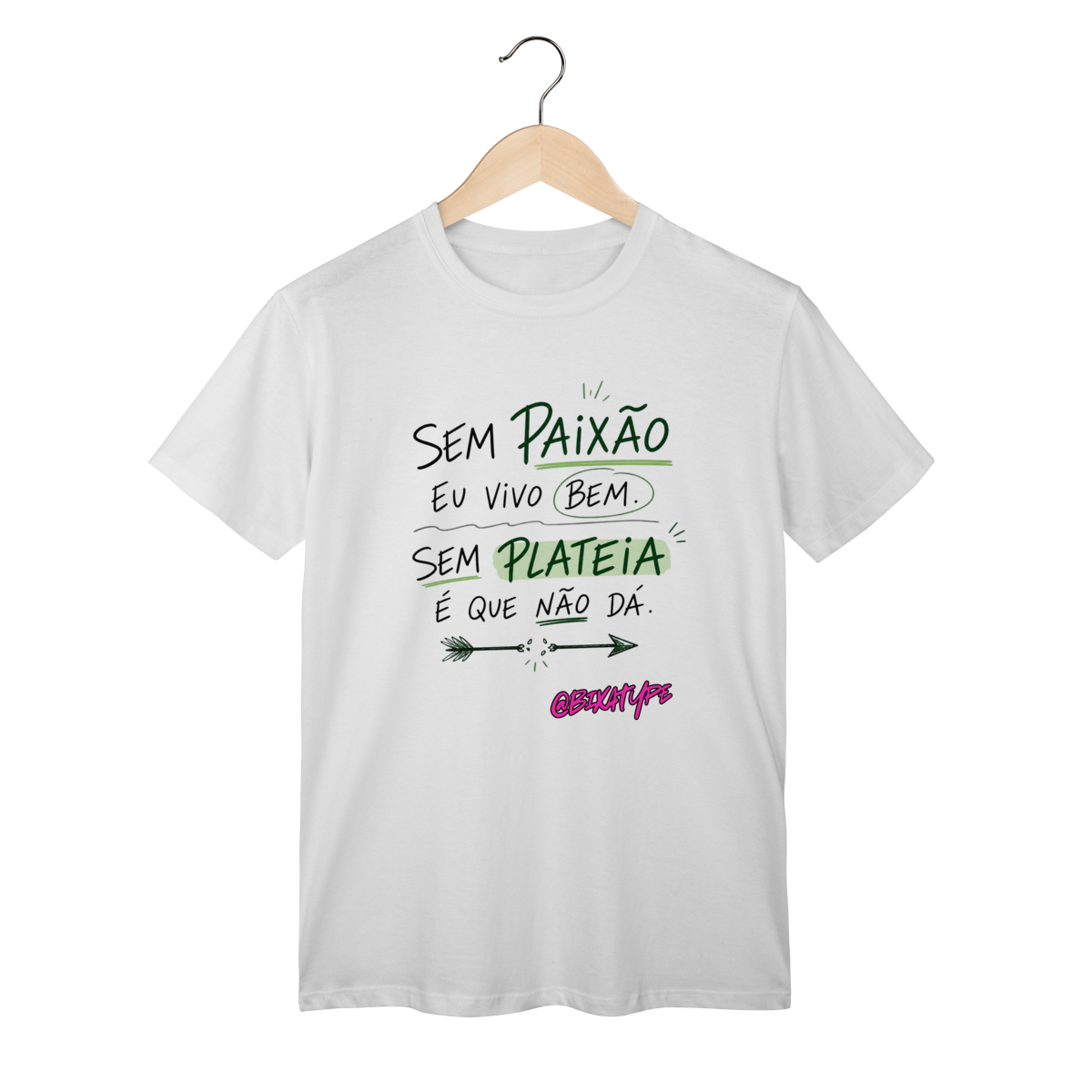 Sem Paixão Eu Vivo Bem. Sem Plateia é Que Não Dá.