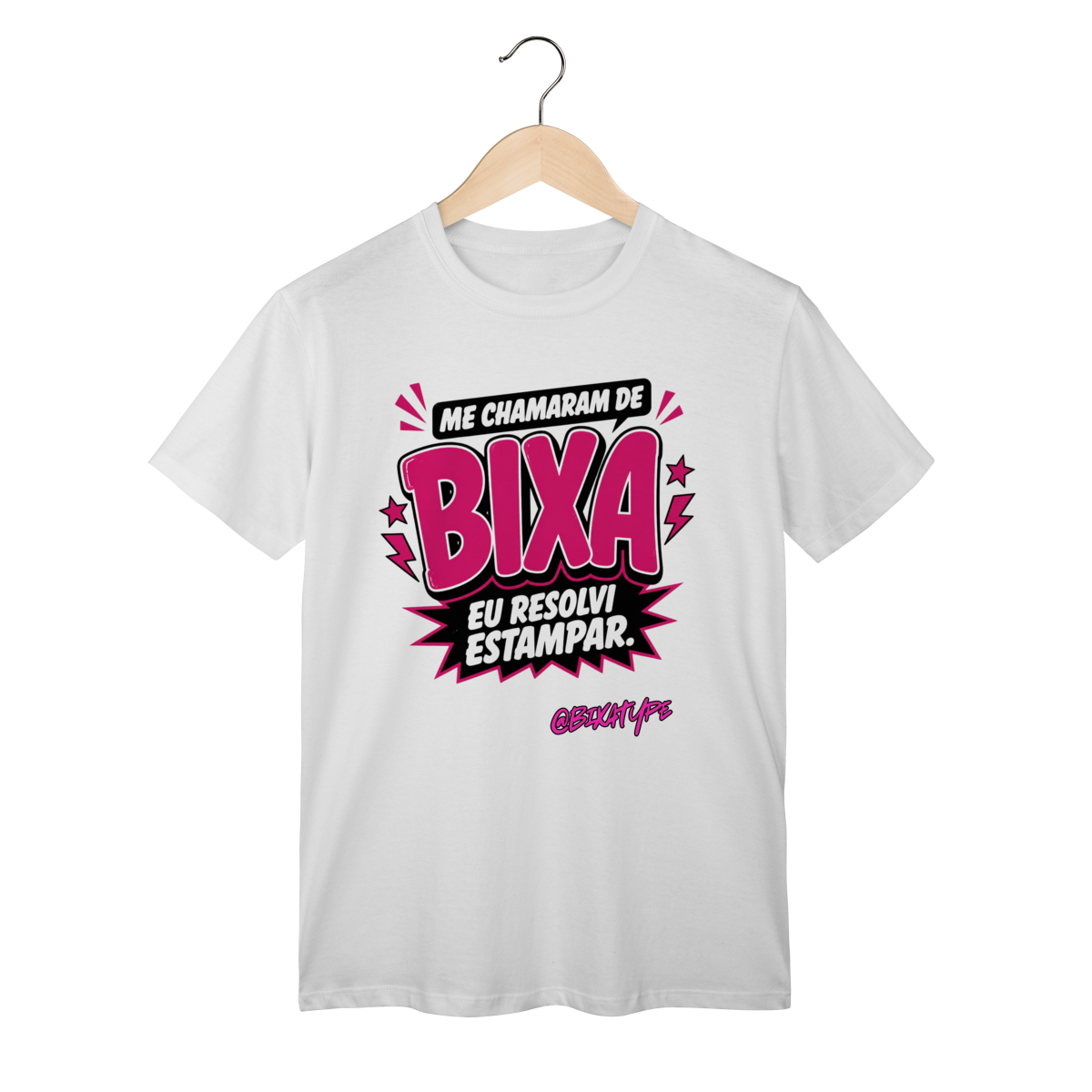 Me chamaram de Bixa. Eu resolvi estampar.