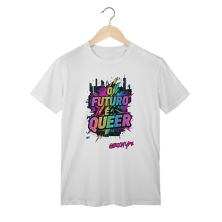 Nome do produto Camiseta O Futuro é Queer