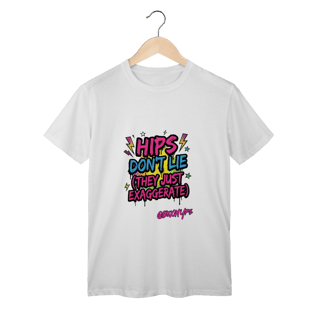 Nome do produto Camiseta Quadril Não Mente