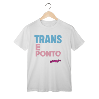 Nome do produto Camiseta Trans e ponto