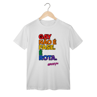 Nome do produto Camiseta Gay não é fase. É rota.