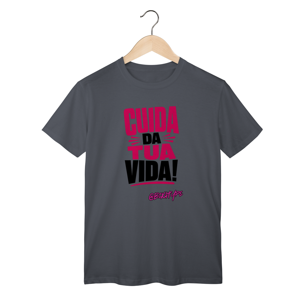 Cuida da tua vida