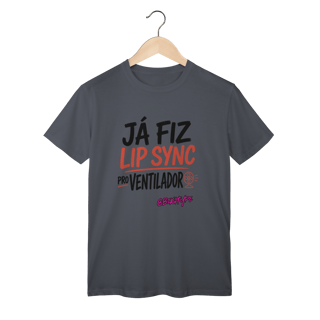 Nome do produto Camiseta Lip Sync pro Ventilador