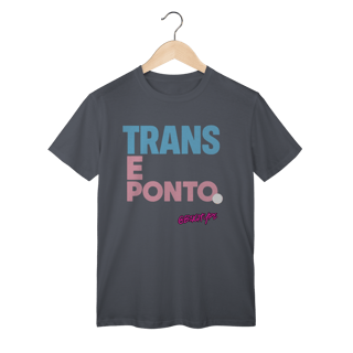 Nome do produto Camiseta Trans e ponto