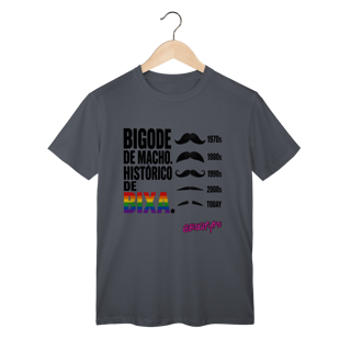 Nome do produto Camiseta Bigode de macho. Histórico de bixa