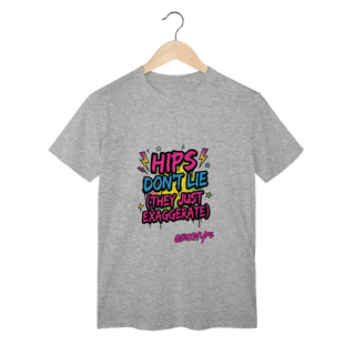 Nome do produto Camiseta Quadril Não Mente