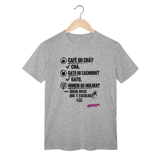 Nome do produto Camiseta Quem disse que é escolha?