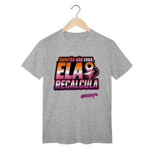 Nome do produto Camiseta Sapatão não erra, ela recalcula