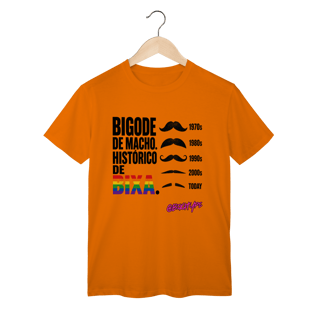 Nome do produto Camiseta Bigode de macho. Histórico de bixa