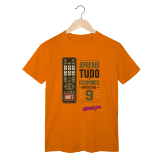 Nome do produto Camiseta Aprendi tudo escondido, depois das 9