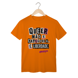 Nome do produto Camiseta Queer não é categoria. É liberdade.