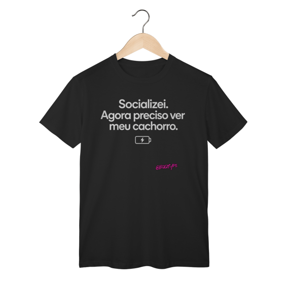 Camiseta Preciso Ver Meu Cachorro
