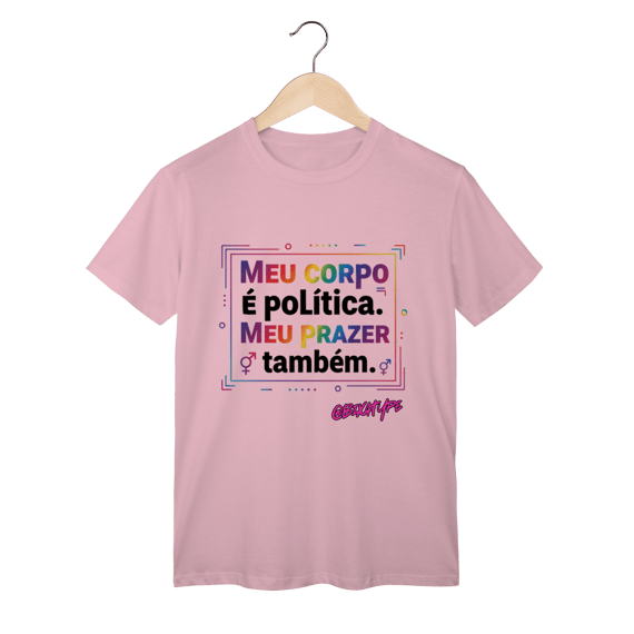 Camiseta Meu Corpo É Política