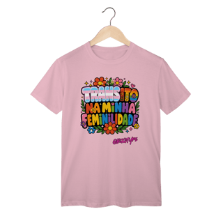 Camiseta Transito na minha feminilidade